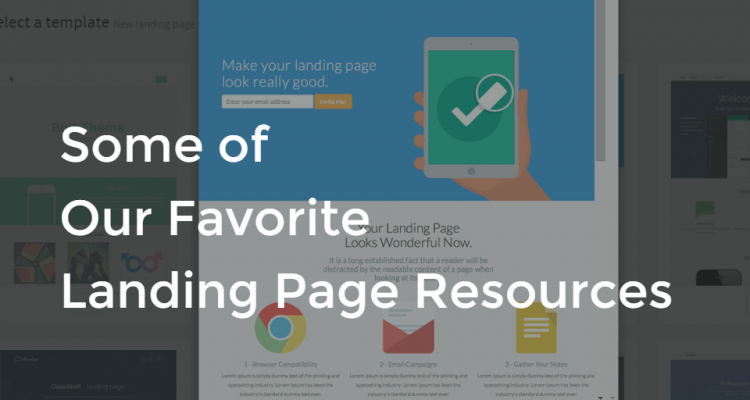 Some of Our Favorite Landing Page Resources