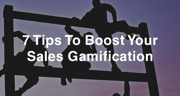 7 Tips To Boost Your Sales Gamification
