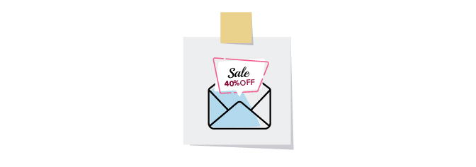 Email blasts with one-time offers or discounts