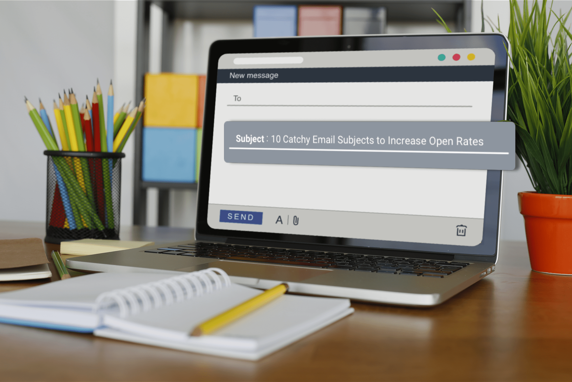 10 Catchy Email Subjects to Increase Open Rates