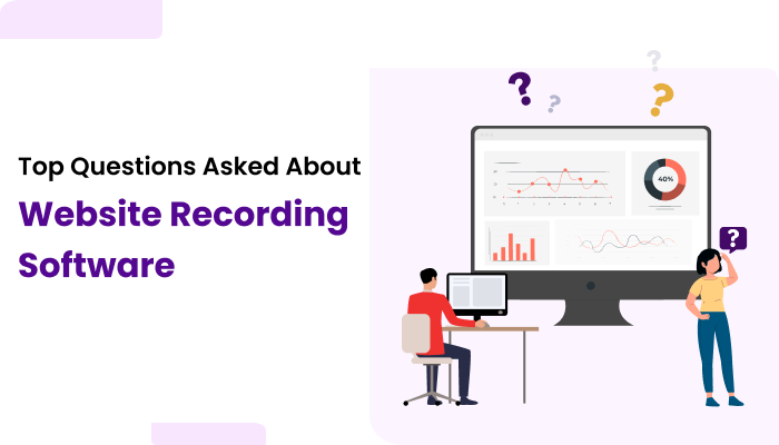 Website Recording Software FAQs Banner Image